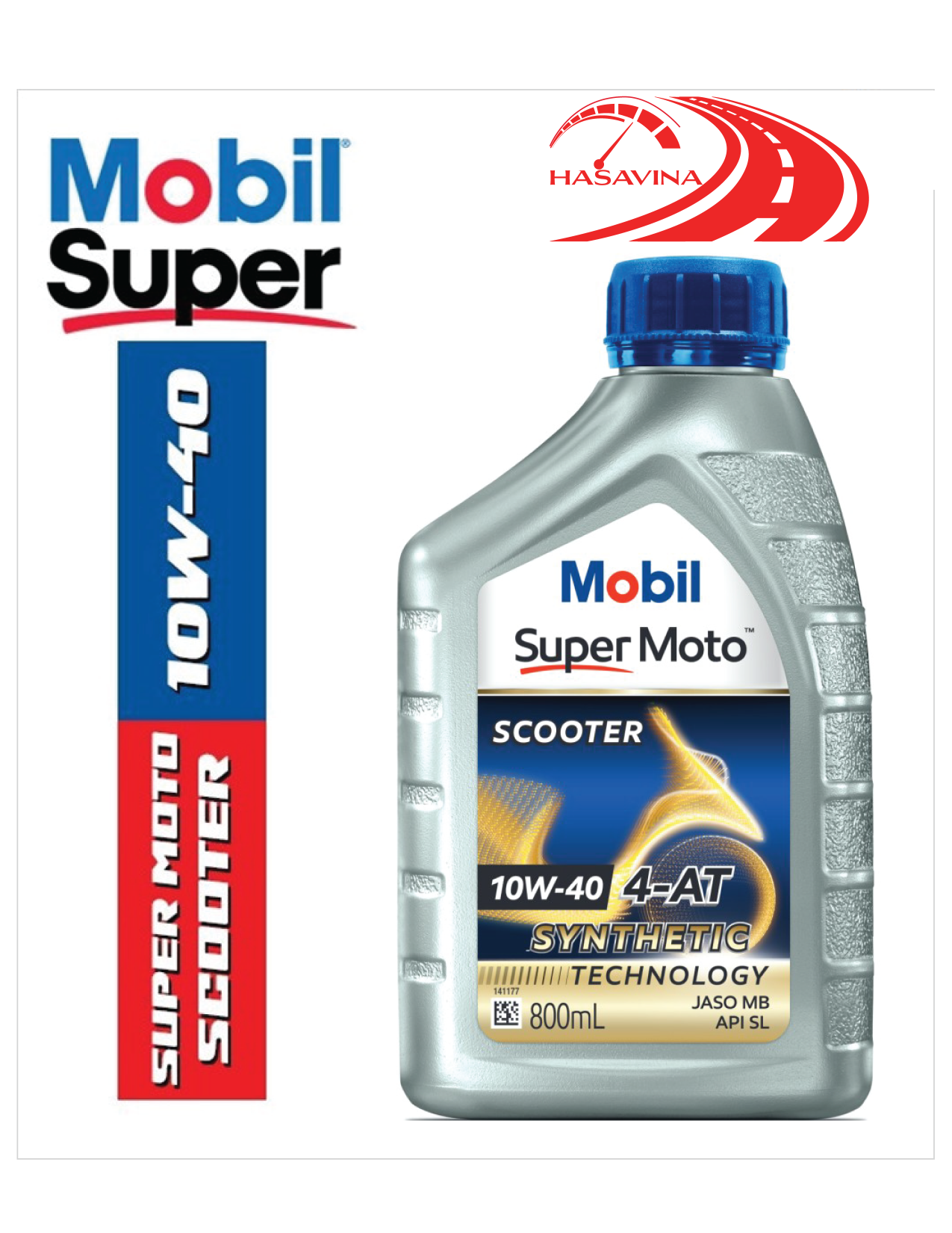 MOBIL SUPER MOTO SCOOTER 10W40 - CÔNG TY TNHH THƯƠNG MẠI DỊCH VỤ HASAVINA